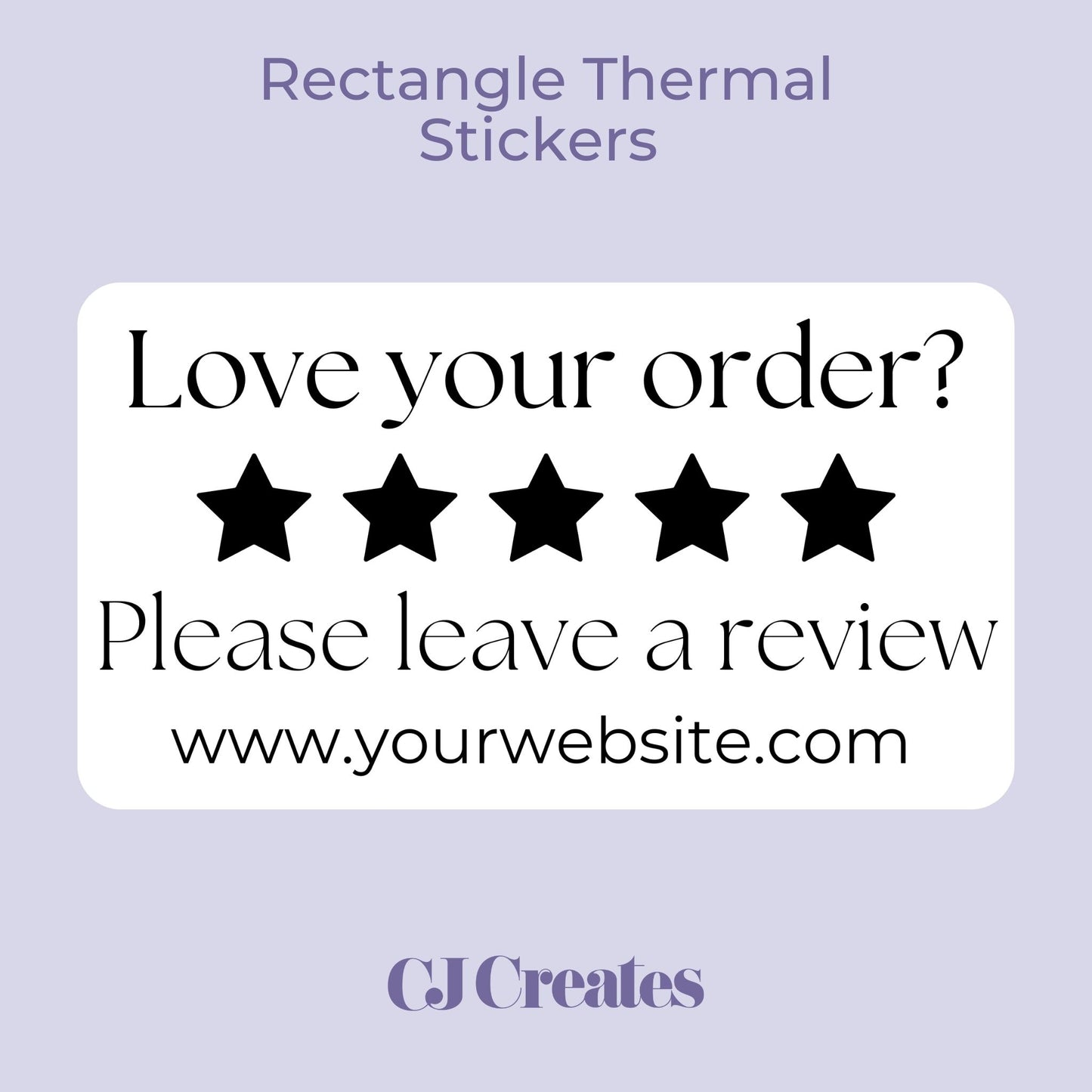 Love Your Order Personalised Rectangle Thermal Stickers