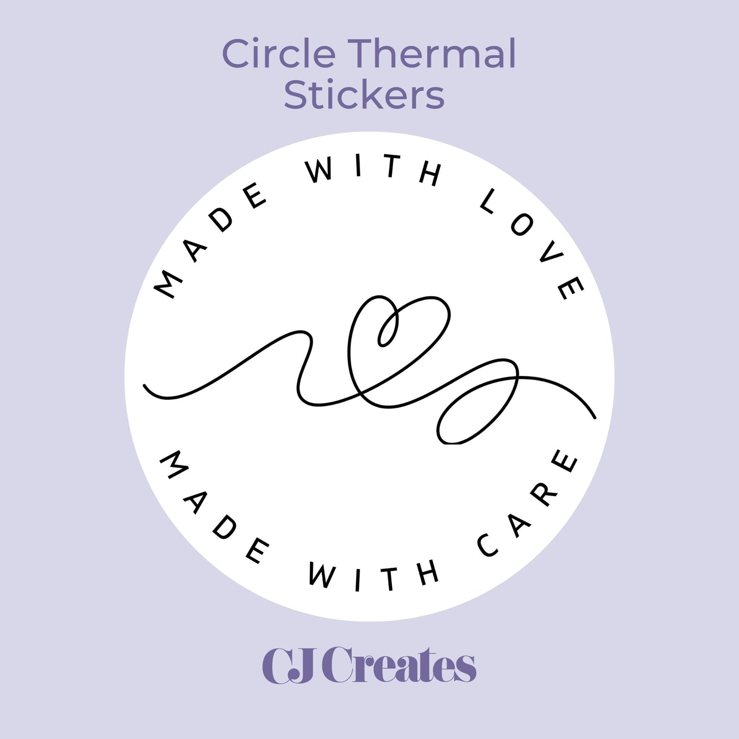Made with Love & Care Circle Thermal Stickers