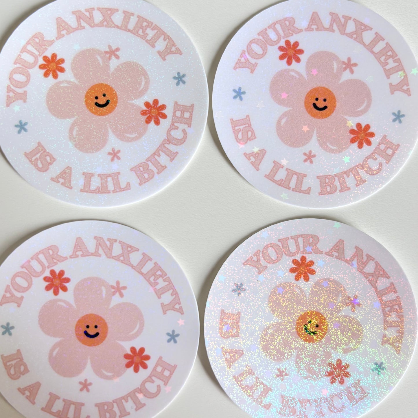 YOUR ANXIETY IS A LIL BITCH (Die Cut Sticker)