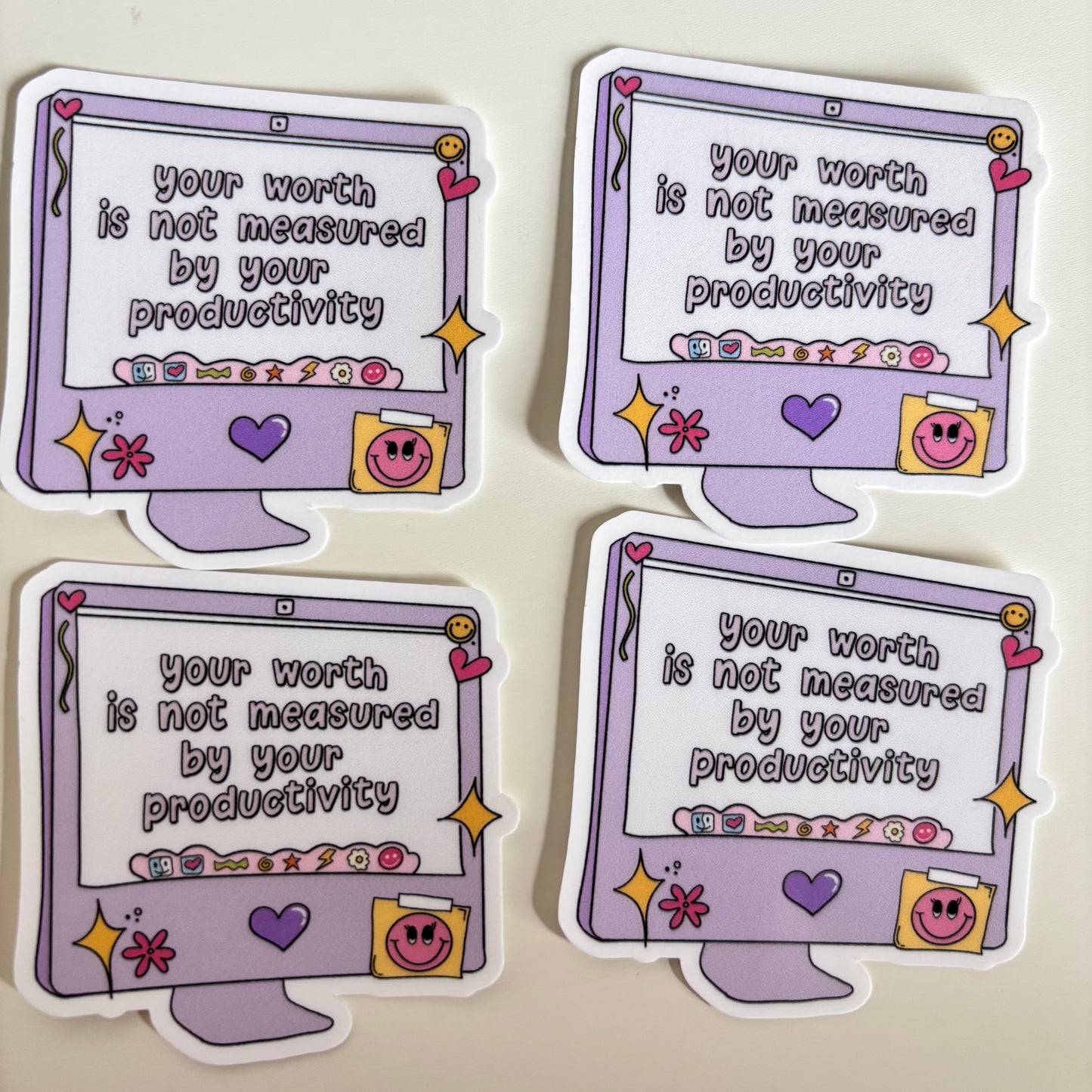 YOUR WORTH US NOT MEASURED BY YOUR PRODUCTIVITY (Die Cut Sticker)