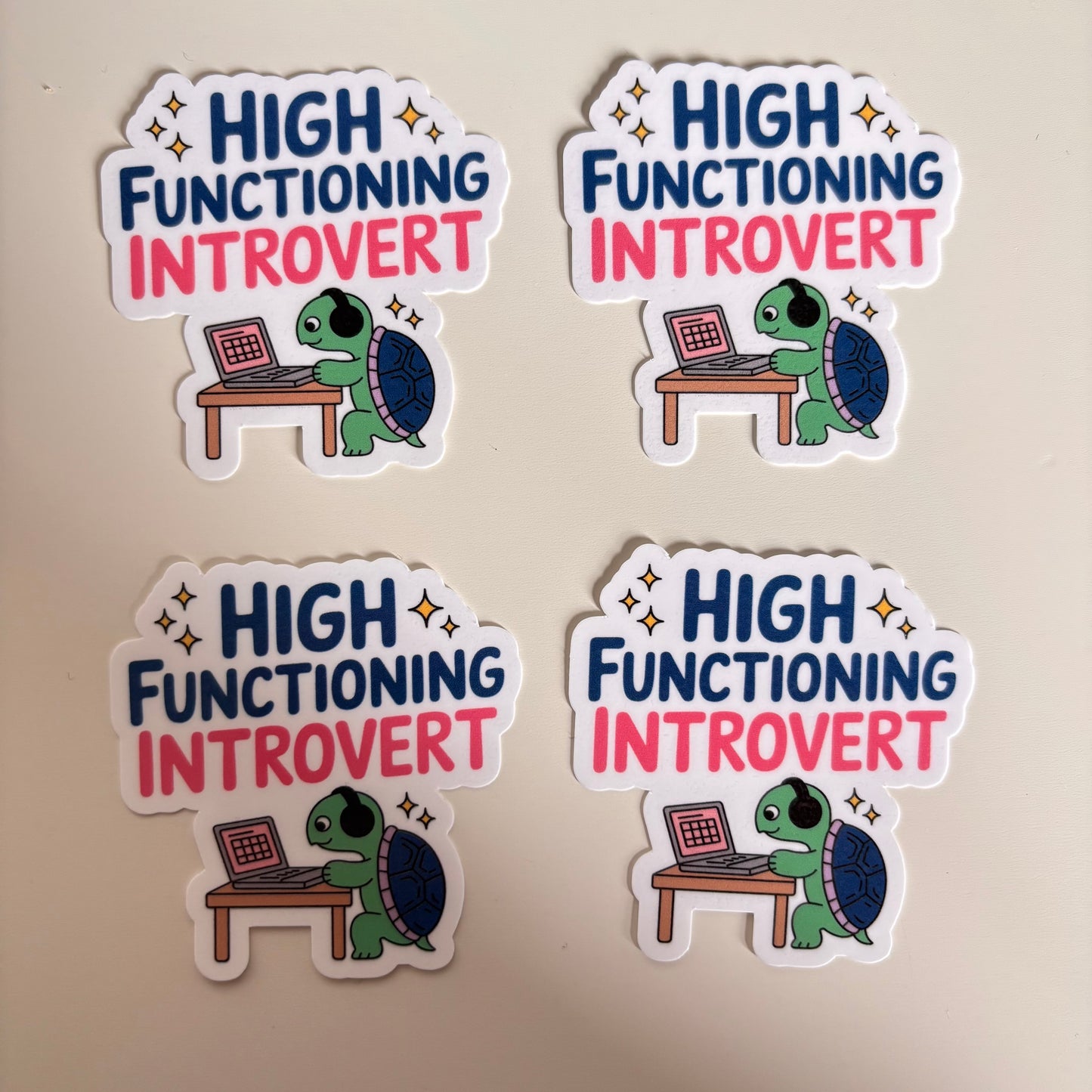 HIGH FUNCTIONING TURTLE (Die Cut Sticker)