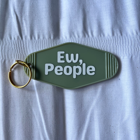 Ew, People Keychain