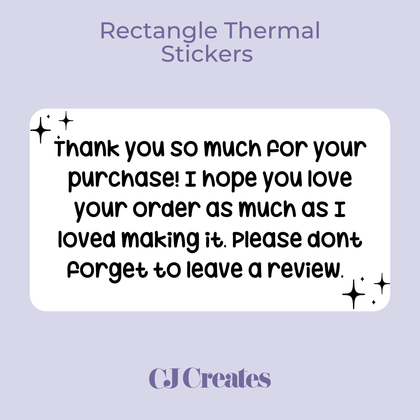 Thank You! I loved making it Rectangle Thermal Stickers