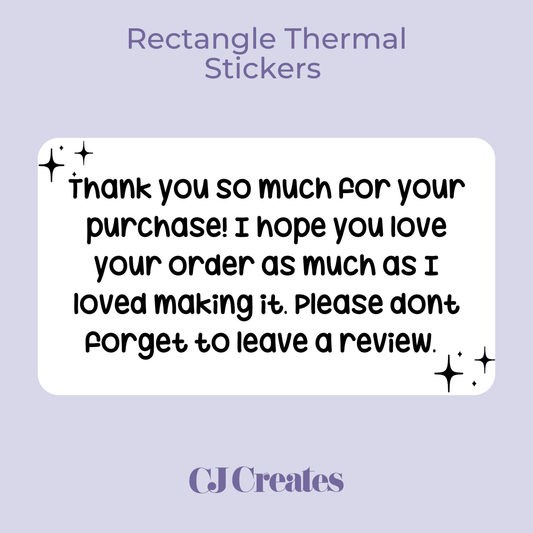 Thank You! I loved making it Rectangle Thermal Stickers