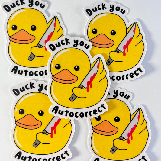 Duck You Autocorrect Die Cut Sticker