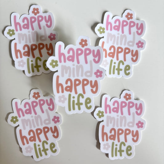 HAPPY MIND HAPPY LIFE (Die Cut Sticker)