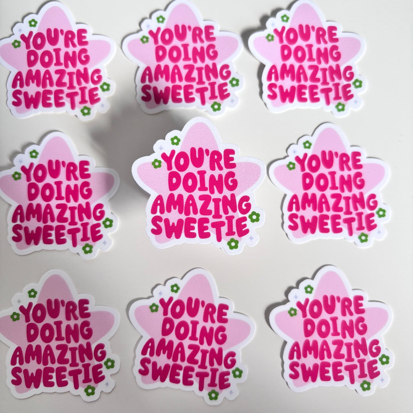 YOU'RE DOING AMAZING SWEETIE (Die Cut Sticker)