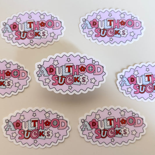 ADULTHOOD SUCKS (Die Cut Sticker)