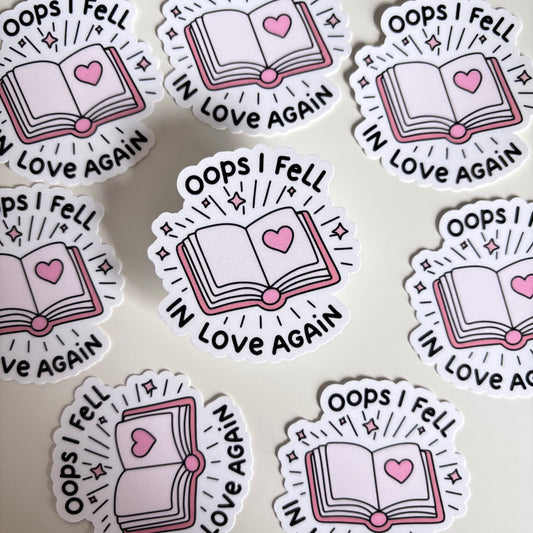 OOPS I FEEL IN LOVE AGAIN (Die Cut Sticker)