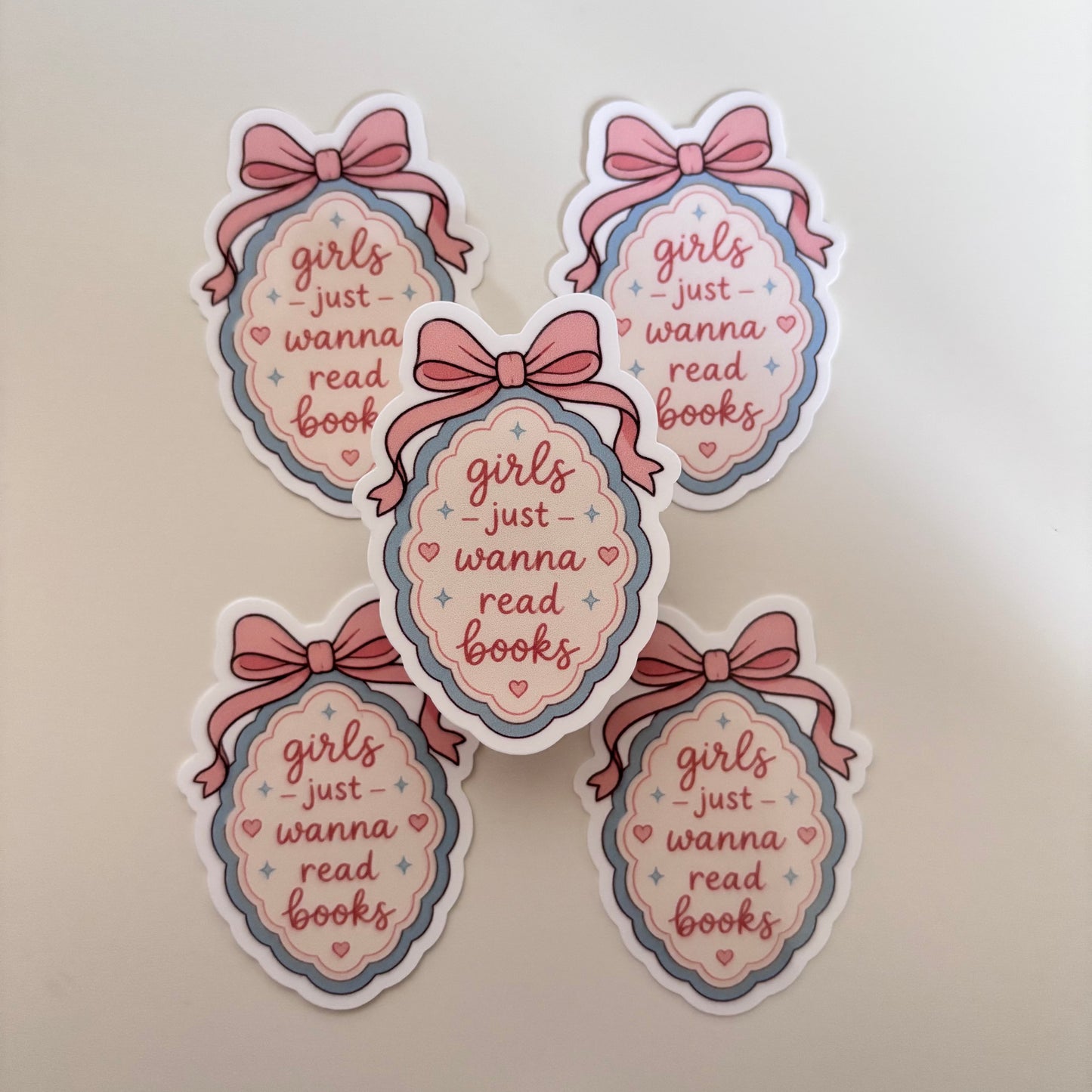 GIRLS JUST WANNA READ BOOKS (Die Cut Sticker)