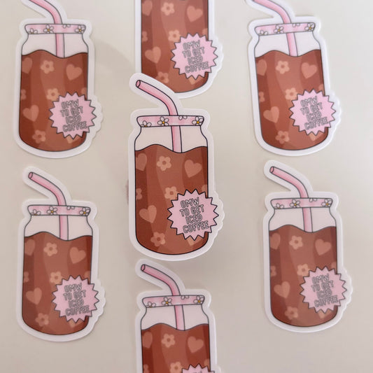 OMW TO GET ICED COFFEE (Die Cut Sticker)