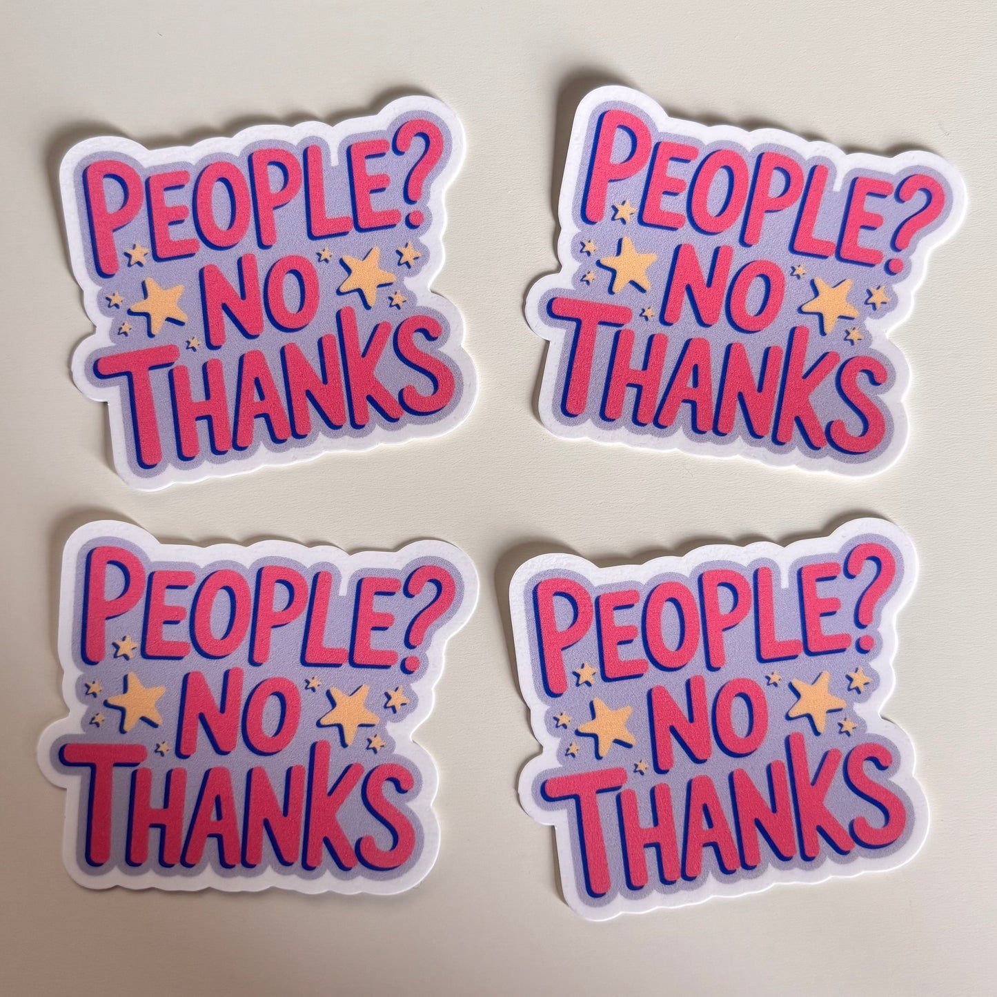 PEOPLE? NO THANKS (Die Cut Sticker)