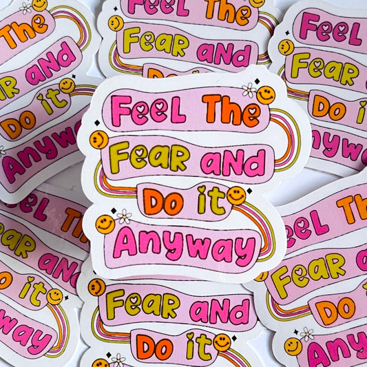 Feel the fear Die Cut Sticker