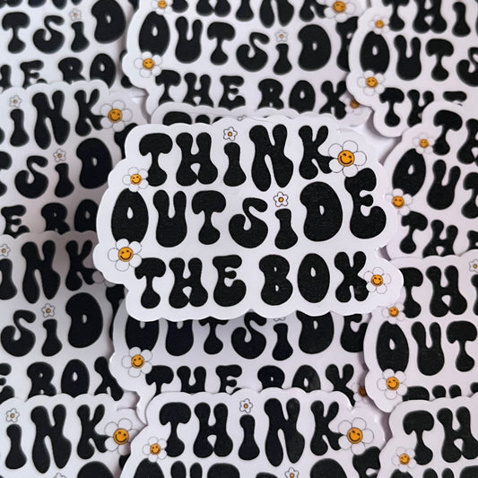 Think Outside the box Die cut sticker