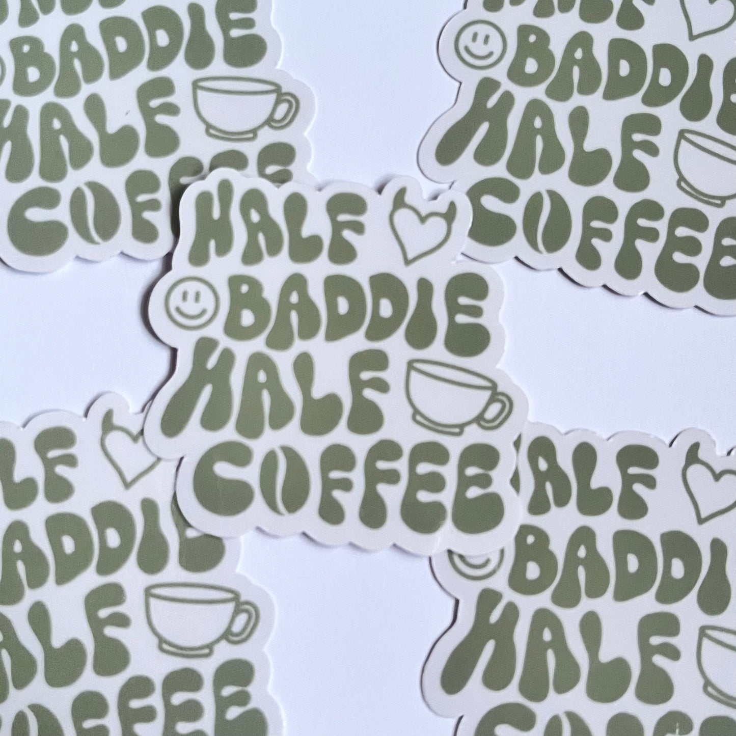 Half Baddie Half Coffee Die cut sticker