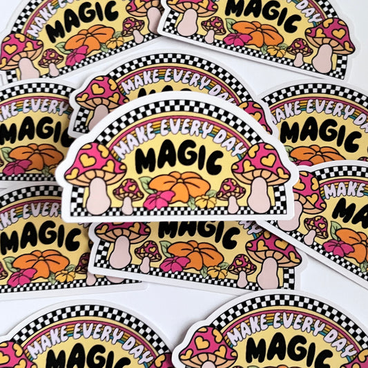 Make every Day Magic Die cut sticker