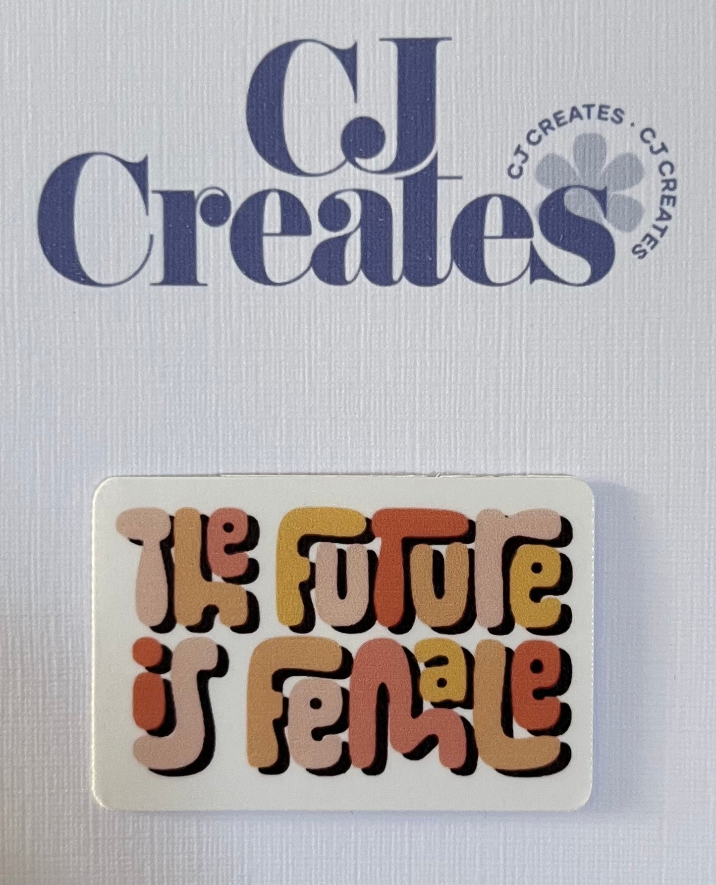 The Future is Female Die Cut Sticker